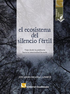 cover image of El ecosistema del silencio fértil